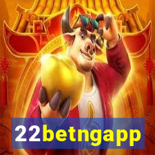 22betngapp