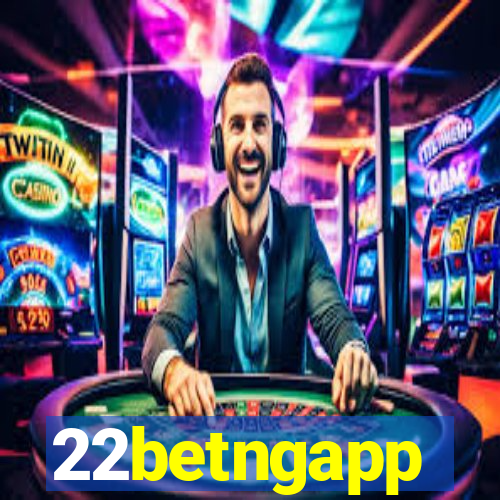 22betngapp