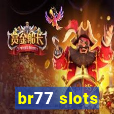 br77 slots