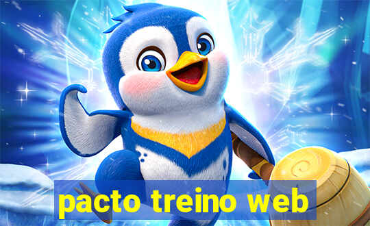 pacto treino web