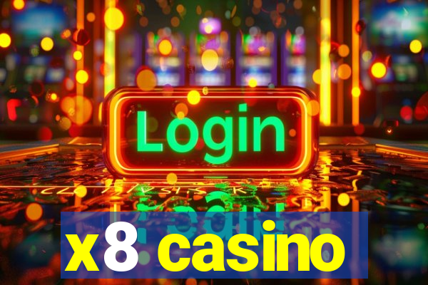 x8 casino