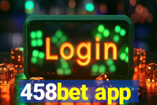 458bet app