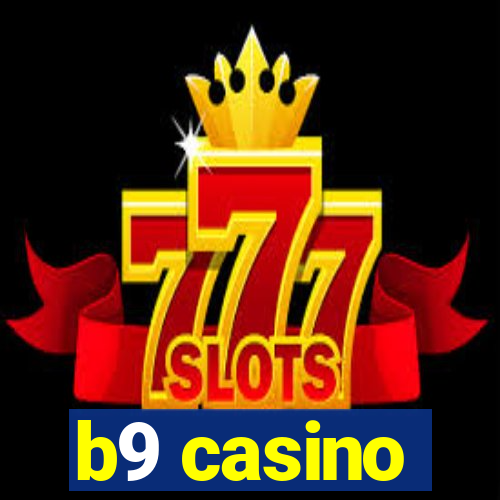 b9 casino