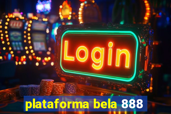 plataforma bela 888