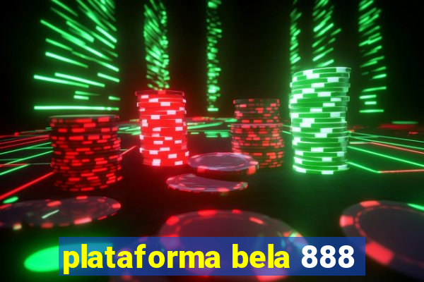 plataforma bela 888