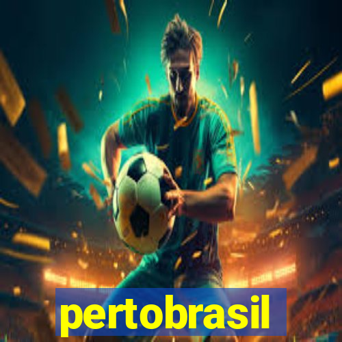 pertobrasil