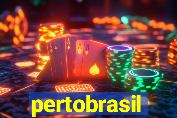 pertobrasil