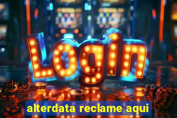 alterdata reclame aqui