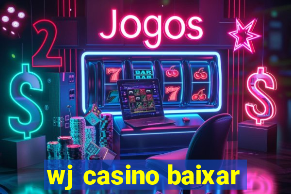 wj casino baixar