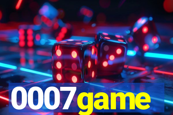 0007game