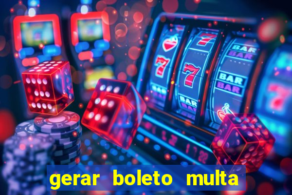 gerar boleto multa detran sp