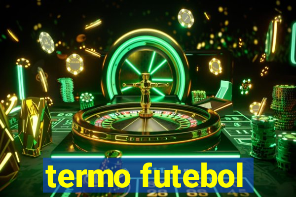 termo futebol