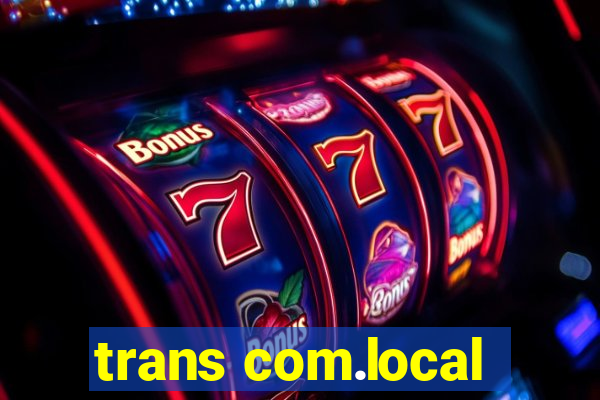 trans com.local