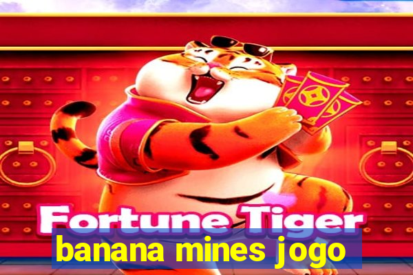 banana mines jogo