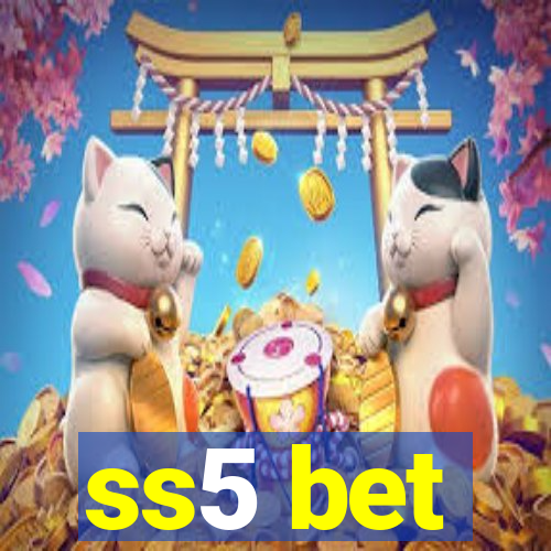 ss5 bet