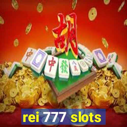 rei 777 slots