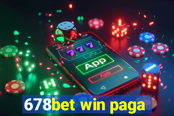 678bet win paga