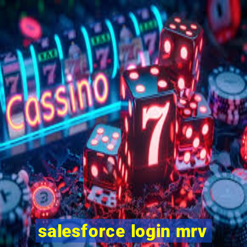 salesforce login mrv