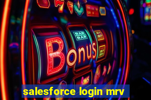 salesforce login mrv