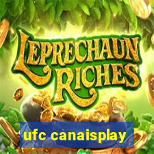 ufc canaisplay