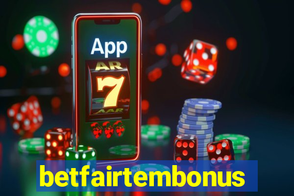 betfairtembonus