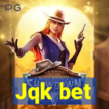 Jqk bet