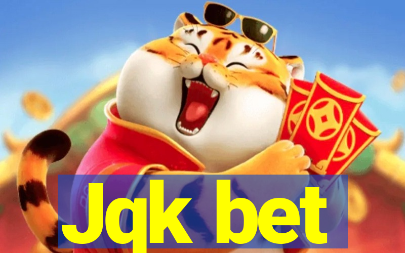 Jqk bet