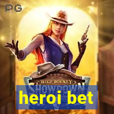 heroi bet