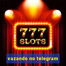 vazando no telegram