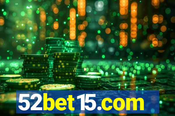 52bet15.com