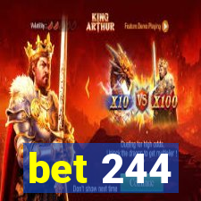 bet 244