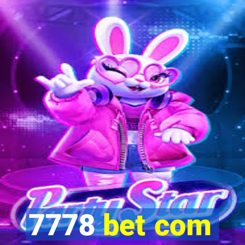 7778 bet com