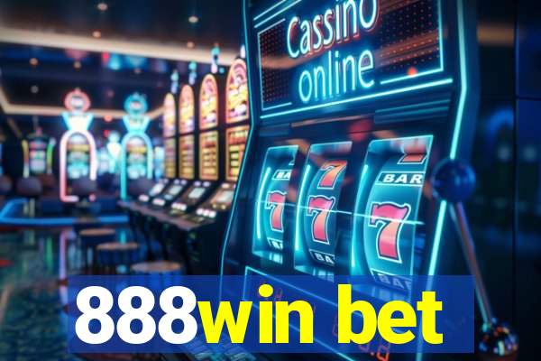 888win bet