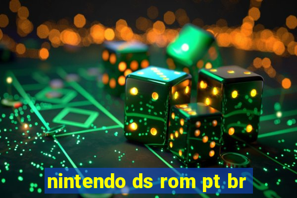 nintendo ds rom pt br