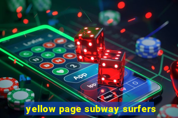 yellow page subway surfers