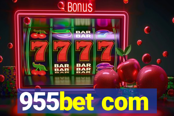 955bet com