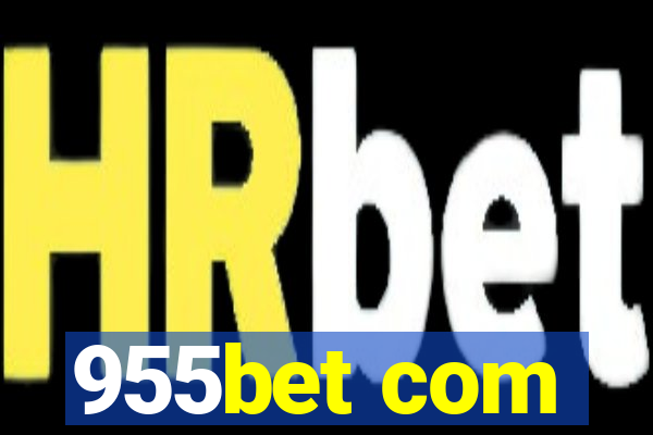 955bet com