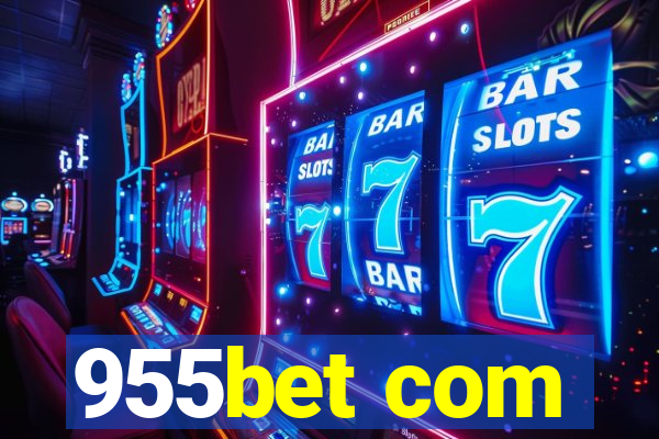 955bet com