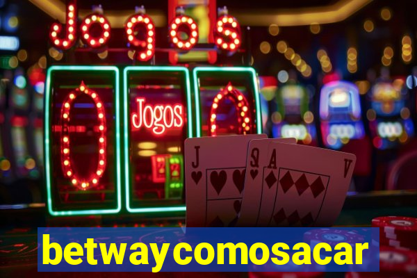 betwaycomosacar