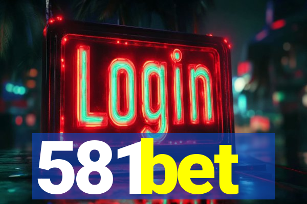 581bet