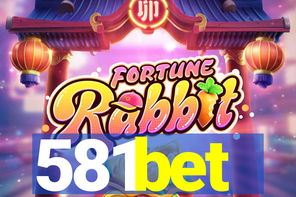 581bet