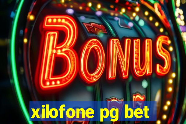 xilofone pg bet