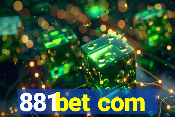 881bet com