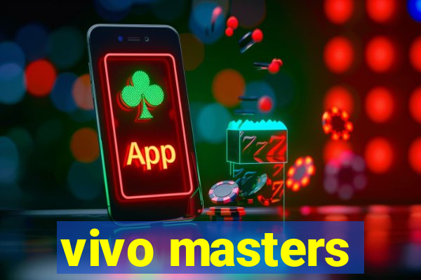 vivo masters