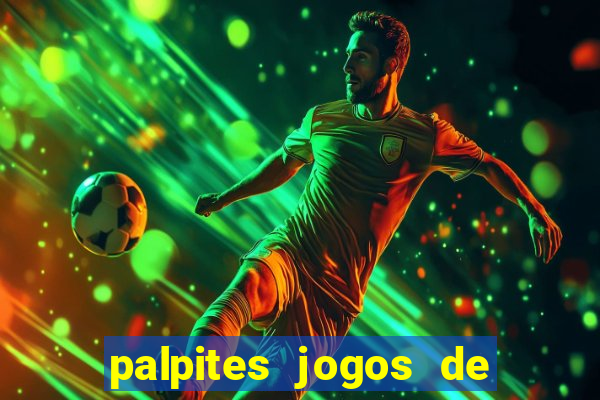 palpites jogos de hoje favoritos