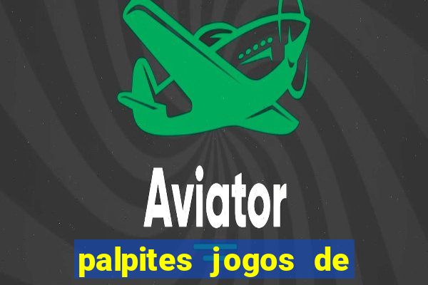 palpites jogos de hoje favoritos