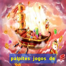 palpites jogos de hoje favoritos