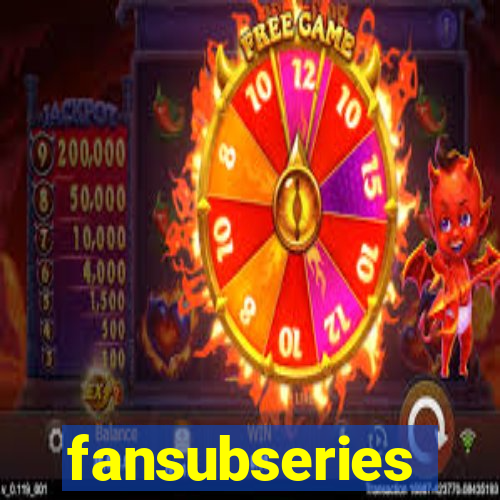 fansubseries