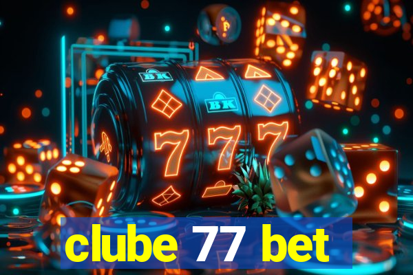 clube 77 bet