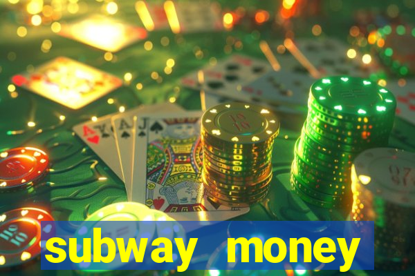 subway money deposito 1 real